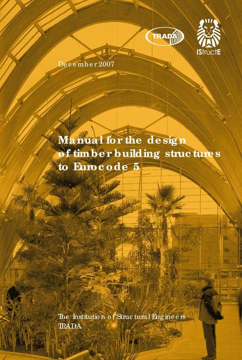 Manual For The Design Of Timber Building Structures To Eurocode 5