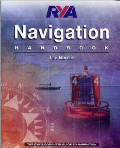 RYA Navigation Handbook by Bartlett, Tim  ON Sep-01-2003, Paperback