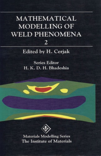 Mathematical Modelling of Weld Phenomena