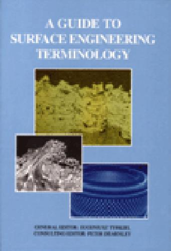 A Guide to Surface Engineering Terminology