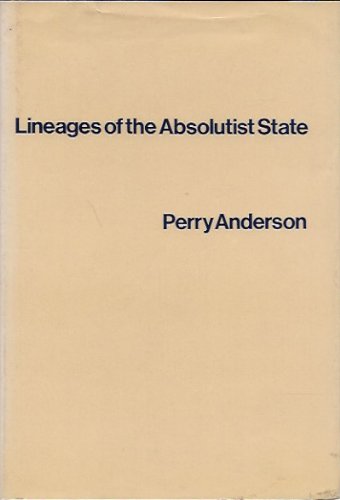 Lineages Of The Absolutist State