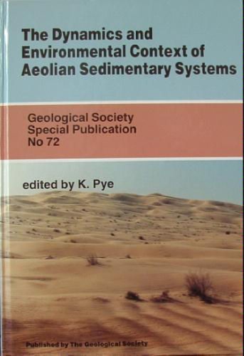 The Dynamics &amp; Environmental Context of Aeolian Sedimentary Systems