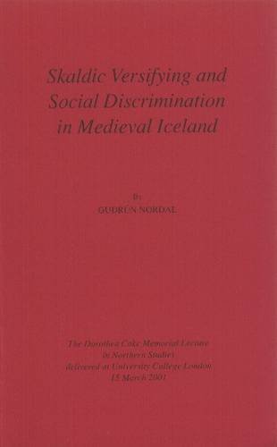 Skaldic Versifying And Social Discrimination In Medieval Iceland