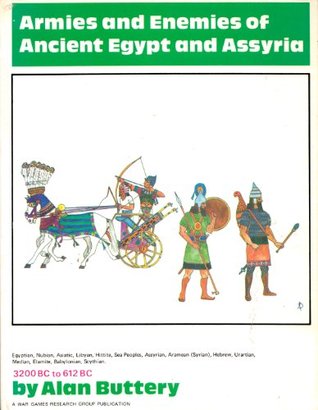 Armies And Enemies Of Ancient Egypt And Assyria