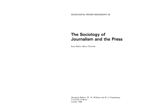 The Sociology Of Journalism And The Press