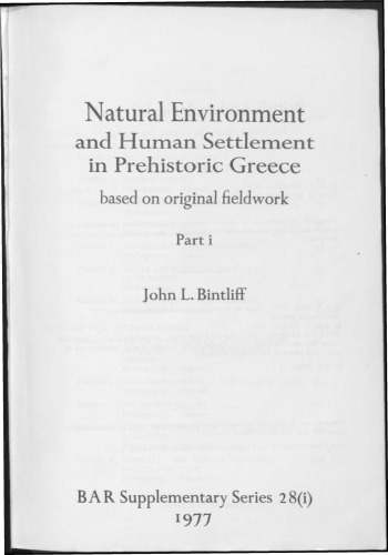 Natural environment and human settlement in prehistoric Greece : based on original fieldwork