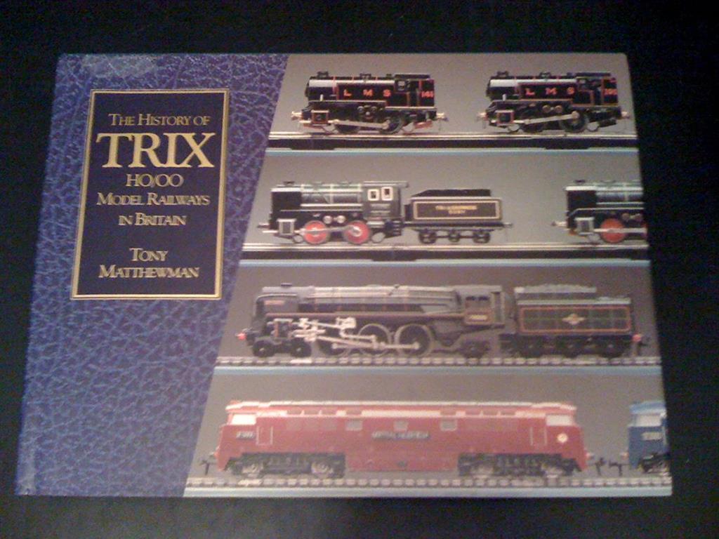 The History of Trix HO/OO Model Railways in Britain