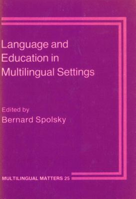 Language and Education in Multilingual Settings