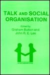 Talk and Social Organisation