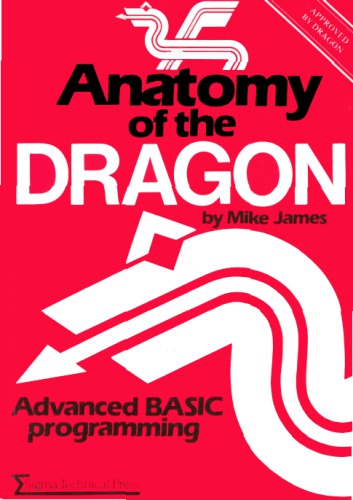 Anatomy of the Dragon : advanced BASIC programming