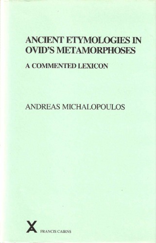 Ancient Etymologies in Ovid's Metamorphoses