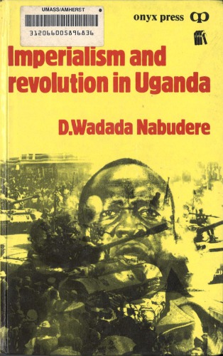 Imperialism and revolution in Uganda