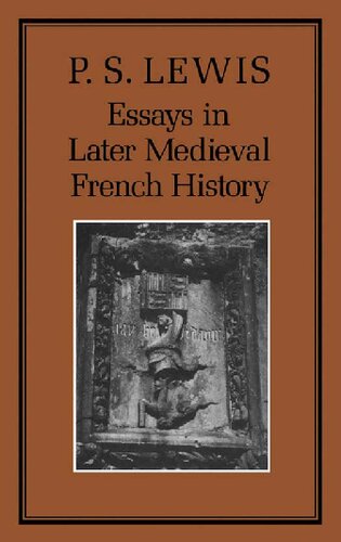 Essays in Later Medieval French History