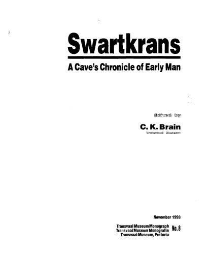 Swartkrans : a cave's chronicle of early man