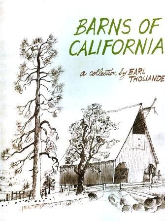 Barns of California: A Collection by Earl Thollander