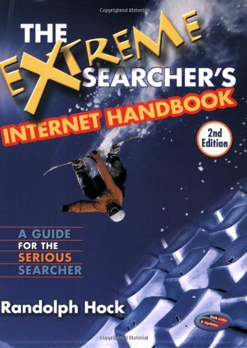 The Extreme Searcher's Internet Handbook