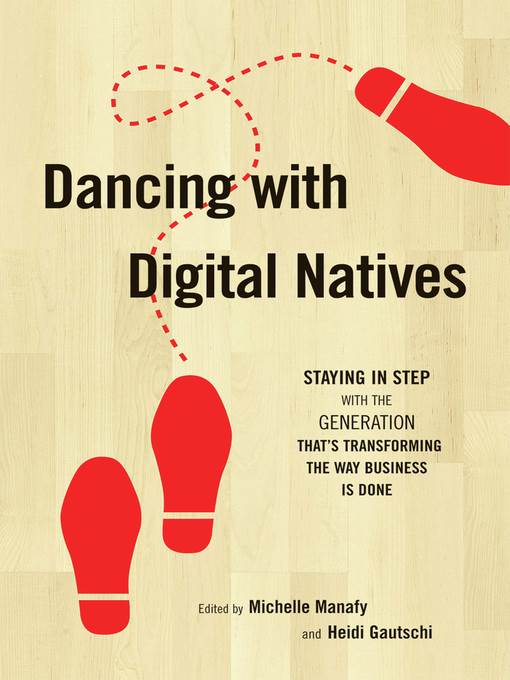 Dancing with Digital Natives