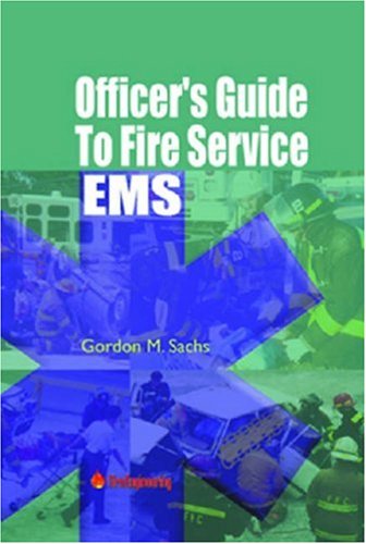 Officer's Guide to Fire Service EMS