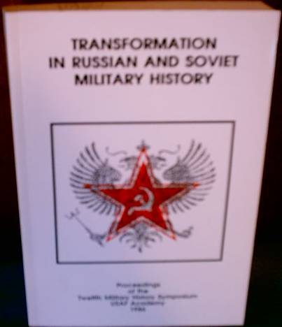 Transformation In Russian And Soviet Military History