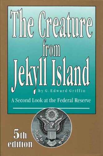 The Creature from Jekyll Island