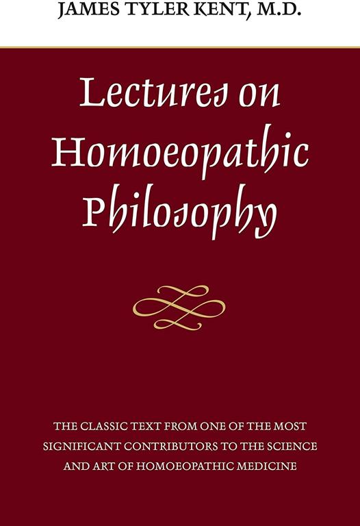 Lectures on Homeopathic Philosophy