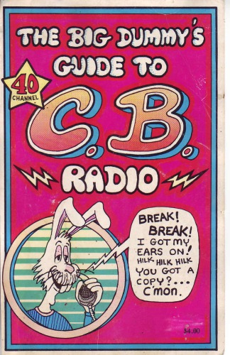 Big Dummy's Guide to CB Radios