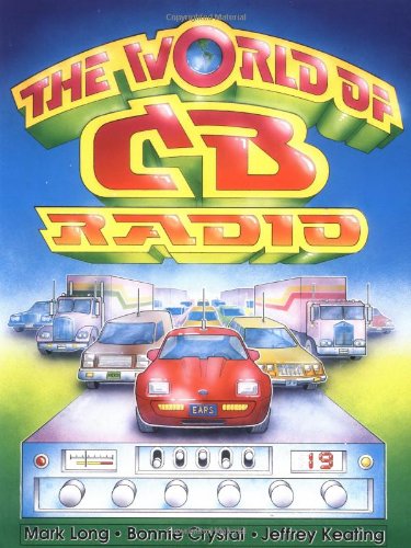 The World of CB Radio