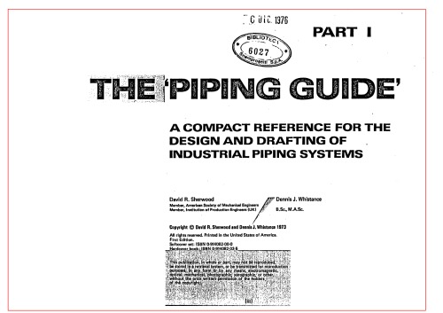 The Piping Guide; A Compact Reference For The Design And Drafting Of Industrial Piping Systems