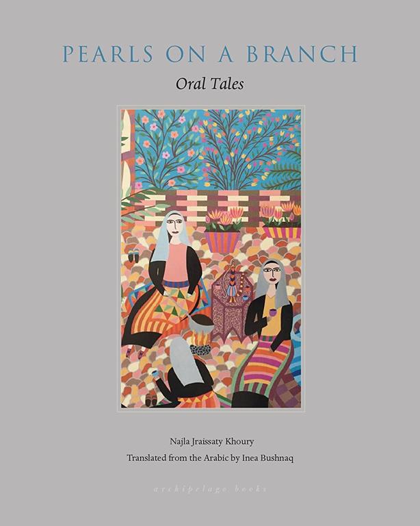 Pearls on a Branch: Oral Tales