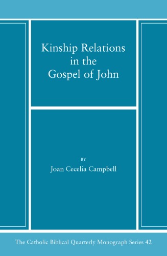 Kinship Relations in the Gospel of John