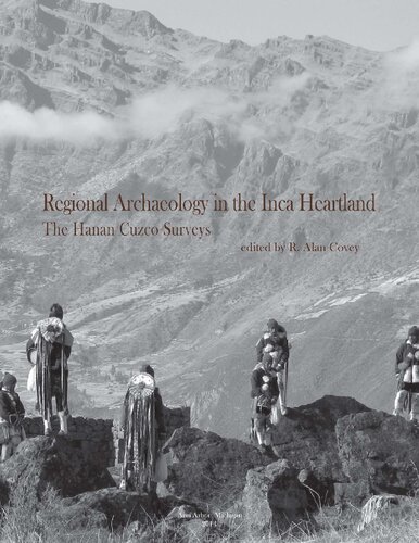 Regional Archaeology in the Inca Heartland