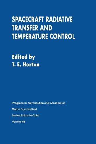 Spacecraft Radiative Transfer and Temperature Control Paas83 (Progress in astronautics and aeronautics)