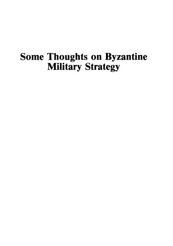 Some Thoughts On Byzantine Military Strategy