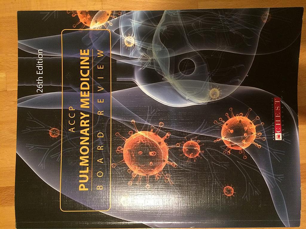 ACCP Pulmonary Medicine Board Review: 26th Edition
