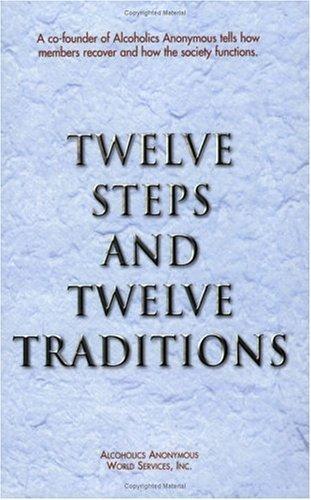 Twelve Steps and Twelve Traditions Trade Edition