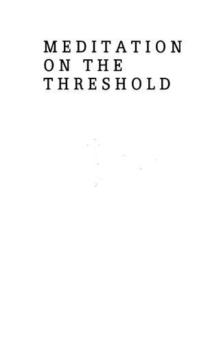 Meditation On The Threshold
