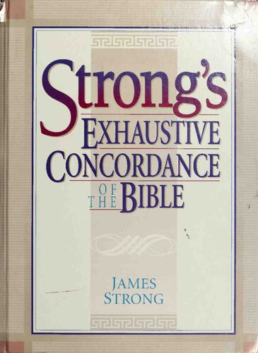 Strong's Exhaustive Concordance of the Bible