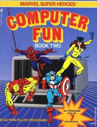 Marvel Super Heroes Computer Fun Book Ii