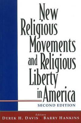 New Religious Movements and Religious Liberty in America