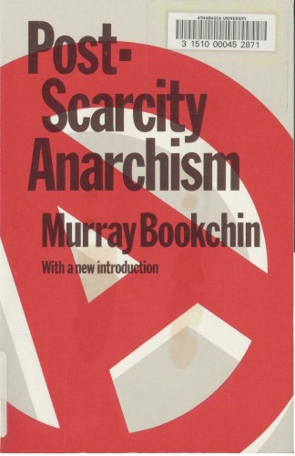 Post Scarcity Anarchism