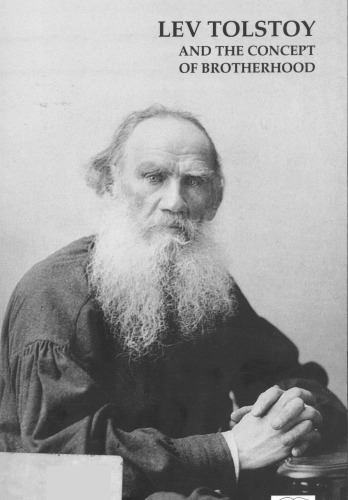 Lev Tolstoy And The Concept Of Brotherhood