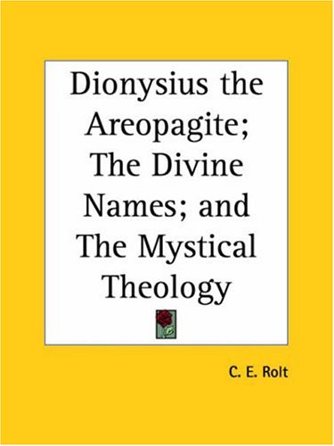 The Divine Names/The Mystical Theology