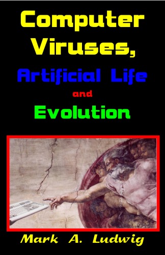 Computer Viruses, Artificial Life and Evolution