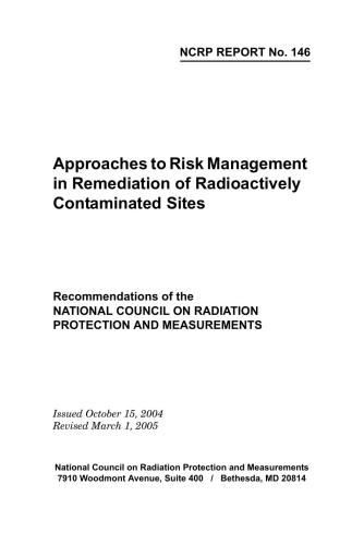 Approaches to Risk Management in Remediation of Radioactively Contaminated Sites