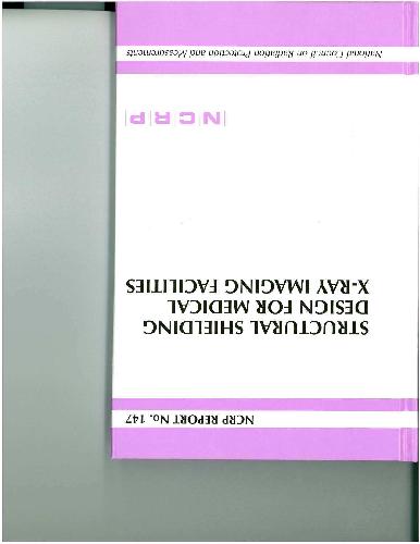 Structural Shielding Design For Medical X Ray Imaging Facilities