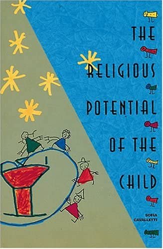 The Religious Potential of the Child: Experiencing Scripture and Liturgy With Young Children