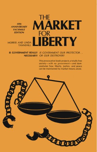 The Market for Liberty