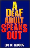 A Deaf Adult Speaks Out