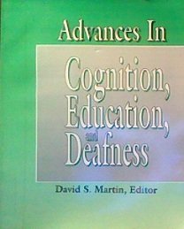 Advances in Cognition, Education, and Deafness