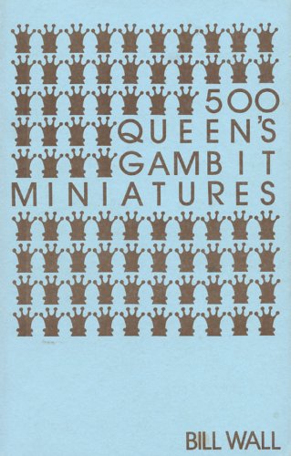 500 Queen's Gambit Miniatures